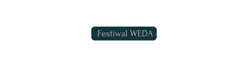 Festiwal WEDA